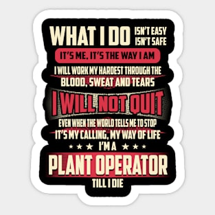 Plant Operator What i Do Sticker